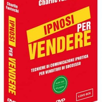 Charlie Fantechi - Ipnosi per vendere