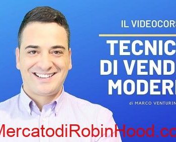 Marco Venturini - Tecniche di Vendita Moderne