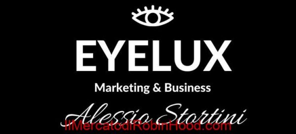 Download corso EYELUX Marketing & Business PACK di Alessio Stortini (3 corsi)