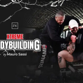 Xtreme Bodybuilding by Mauro Sassi – FitnessX